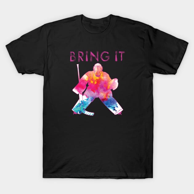 Girls Bring It Hockey Goalie Watercolor Pinks T-Shirt by SaucyMittsHockey